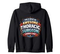 This is What An Awesome Thoracic Surgeon Looks Like Funny MD Zip Hoodie