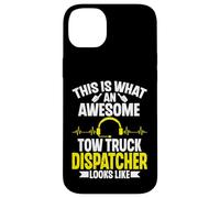This Is What an Awesome Tow Truck Dispatcher Looks Like Case for iPhone 14 Plus