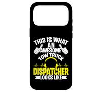 This Is What an Awesome Tow Truck Dispatcher Looks Like Case for iPhone 17 Pro Max