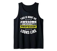 This is What an Awesome University Professor Looks Like Tank Top