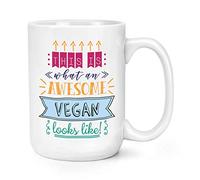 This is What an Awesome Vegan Looks Like 15oz Large Mug Cup