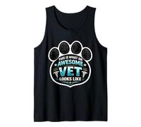 This is What an Awesome Vet Looks Like Veterinarian Surgeon Tank Top