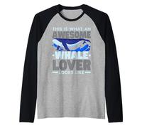 This is What an Awesome Whale Lover Looks Like Animal Raglan Baseball Tee