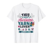 This is What an Awesome Yarn Lover Looks Like T-Shirt