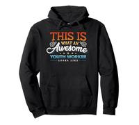 THIS IS WHAT AN AWESOME YOUTH WORKER LOOKS LIKE Pullover Hoodie