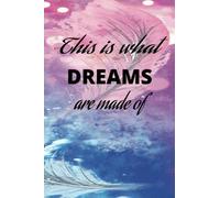 This is what DREAMS are made of . Dream journal notebook