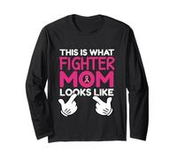 This is What Fighter Mom Looks Like Breast Cancer Awareness Long Sleeve T-Shirt