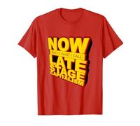 This is what I call Late Stage Capitalism - Meme T-Shirt