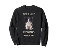 This Is What Lesbians Like To Eat Funny Sweatshirt