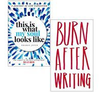 This is What My Soul Looks Like & Burn After Writing By Sharon Jones 2 Books Collection Set