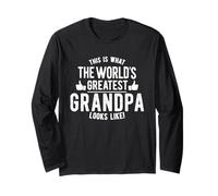 This Is What the World’s Greatest Grandpa Looks Like Long Sleeve T-Shirt