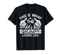 This is What The World's Best Grumpy Looks Like Fun Grandpa T-Shirt