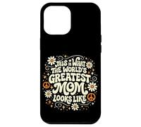 This Is What The Worlds Greatest Mom Looks Like Mother's Day Case for iPhone 12 Pro Max