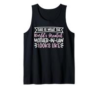 This Is What The World's Greatest Mother-In-Law Looks Like Tank Top