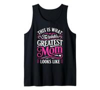 This is What World's Greatest Mom Looks Like Mother's Day Tank Top