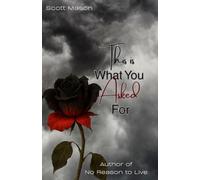 This is What You Asked For