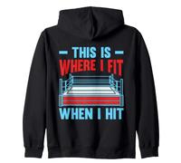 This Is Where I Fit When I Hit Gloves Boxing Gloves Zip Hoodie