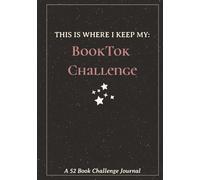 This Is Where I Keep My: BookTok Challenge: A 52 BookTok Reading Challenge Journal to Track Your TBR, Reviews, Tropes & Favorite Books