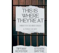 This Is Where They're At (Ministry Behind Bars - A True Story)