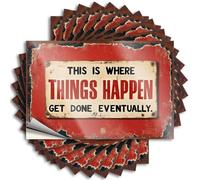 This is Where Things Happen Get Done Eventually. Decal Country Room Decor Self Adhesive | Funny Case Vinyl Sticker Pack for Outside(12X18CM)