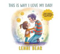 This is why I love my dad!: A charming homage to the enduring bond between a child and their father.