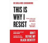 This is Why I Resist – Don't Define My Black Identity
