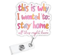 This is Why I Wanted to Stay Home Badge Reel, Funny Quote Sarcastic Retractable Badge Holder with Clip for Coworker Nurse Teacher Student Name Tag Decoration