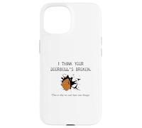 This Is Why We Can't Have Nice Things A Brick Through Window Case for iPhone 15