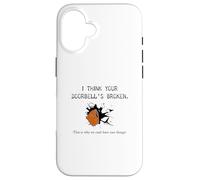 This Is Why We Can't Have Nice Things A Brick Through Window Case for iPhone 16