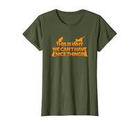 This is Why We Can't Have Nice Things T-Shirt, Women, Olive Green, Medium