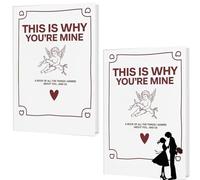 THIS IS WHY YOU'RE MINE - Keepsake Book for Couples, Fill-in-The-Blank Love Book for Beloved Boyfriend Girlfriend, Write Your Own Stories, Memories, and Heart-Fluttering Moments (2pcs)