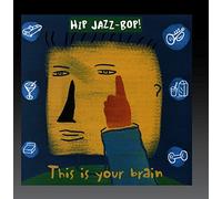 Various - Hip Jazz Bop: This Is Your Bra