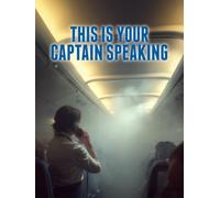 This Is Your Captain Speaking