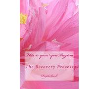 This is your Vagina, The Recovery Process (The Vagina Files)