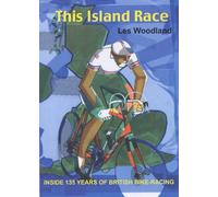 This Island Race: Inside 135 Years of British Bike-Racing