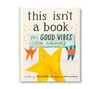 This Isn't a Book (It's Good Vibes in Disguise)