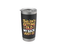 This Isn't Getting Old My Back Just is Aging Spine - Stainless Steel Insulated Tumbler