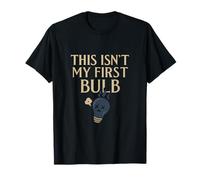 This Isn't My First Bulb Funny Electrician Graphic T-Shirt