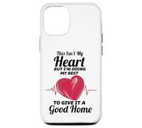 This Isn't My Heart I'm Doing My Best To Give It A Good Home Case for iPhone 12/12 Pro