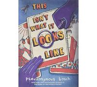 This Isn't What It Looks Like