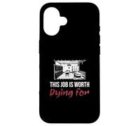 This Job Is Worth Dying For Mortuary Science Autopsy Techs Case for iPhone 16