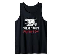 This Job is Worth Dying for Mortuary Science Autopsy Techs Tank Top