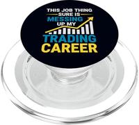 This Job Thing Messing Up My Trading Career, Stock Market PopSockets PopGrip for MagSafe