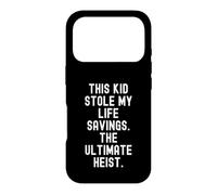 this kid stole my life savings the ultimate heist Funny Case for iPhone 17 Pro