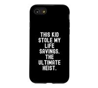 this kid stole my life savings the ultimate heist Funny Case for iPhone SE (2020) / 7/8