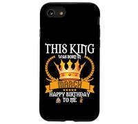This King Was Born In March Funny Mar Birthday Papa Father Case for iPhone SE (2020) / 7/8