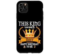 This King Was Born In May Funny May-Birthday Papa Dad Daddy Case for iPhone 11 Pro Max