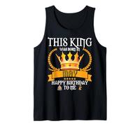 This King was Born in May Funny May-Birthday Papa Dad Daddy Tank Top