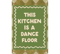 This Kitchen Is A Dancefloor Tin Wall Plaque Weatherproof Iron Painting Funny Metal Tin Sign For Man Cave Porch Yard 20X30Cm