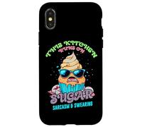THIS KITCHEN RUNS ON SUGAR SARCASM AND SWEARING Case for iPhone X/XS